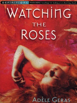 cover image of Watching the Roses